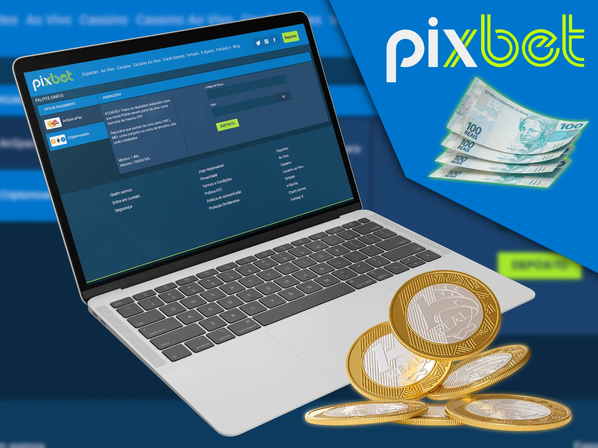 Make a deposit at the Pixbet and start playing games.