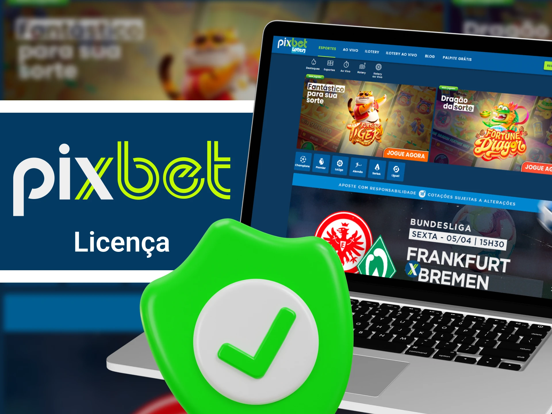 Que licença possui o casino online Pixbet.