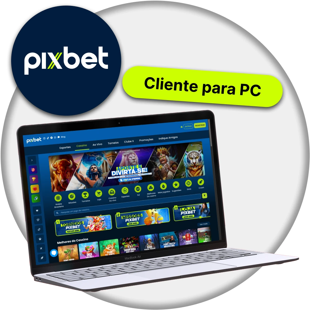 Baixe e instale o aplicativo Pixbet em seu PC.