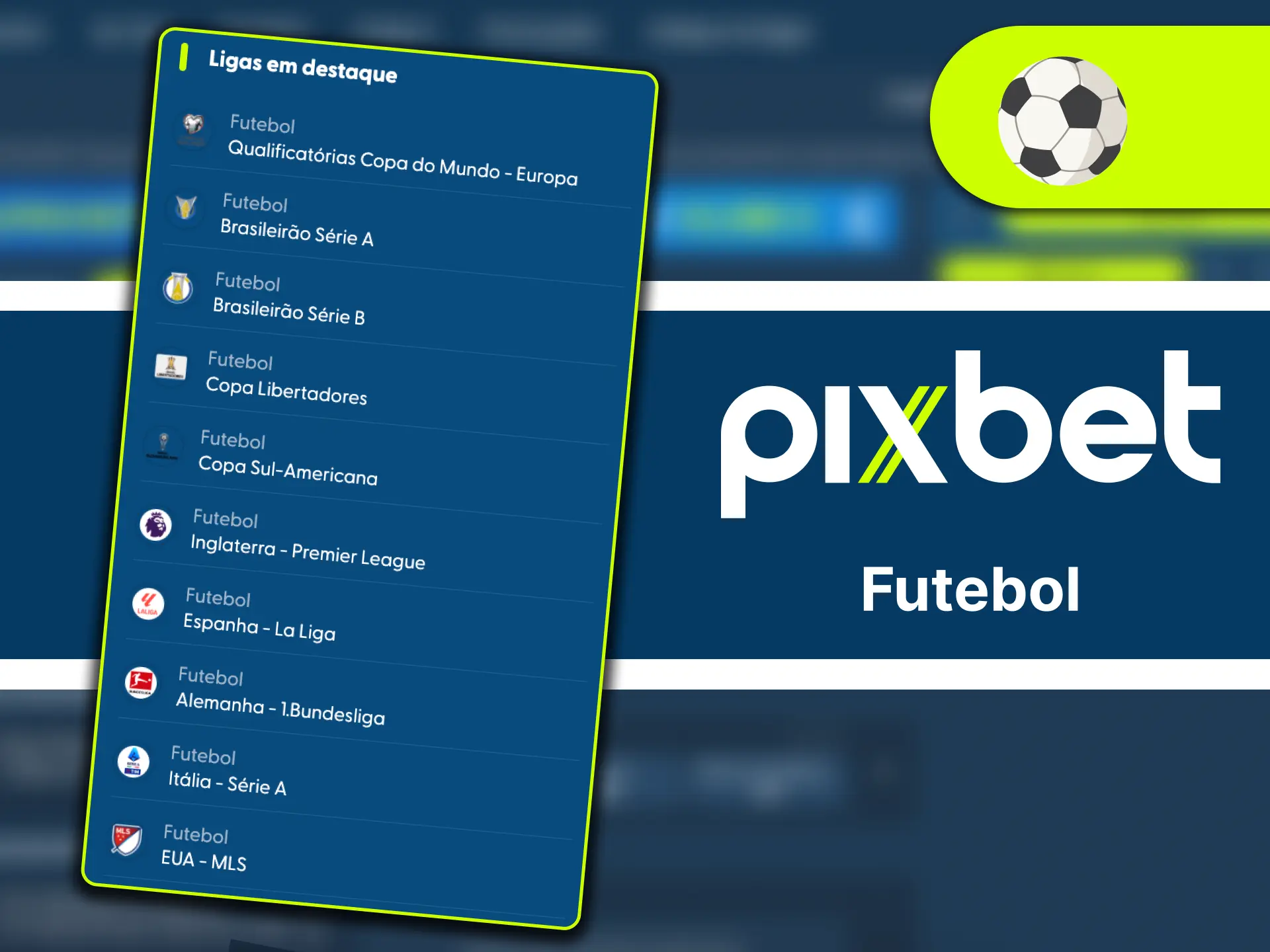 Aposte em futebol Pixbet nas principais ligas.