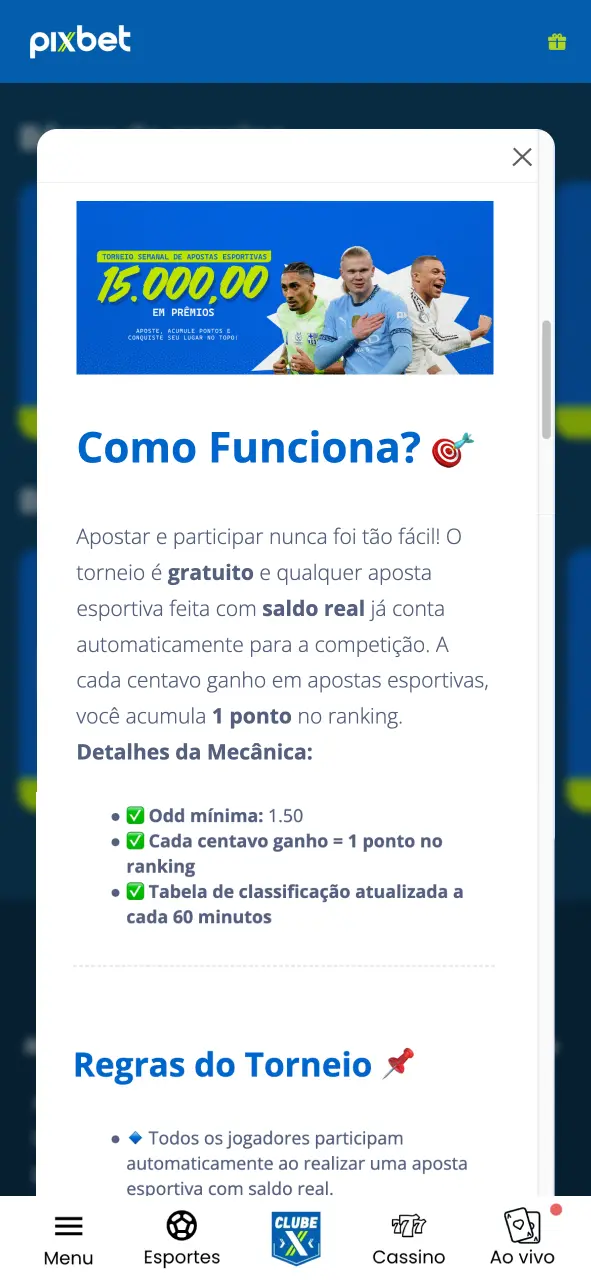 Verifique as condições de cada bônus Pixbet antes de usar.