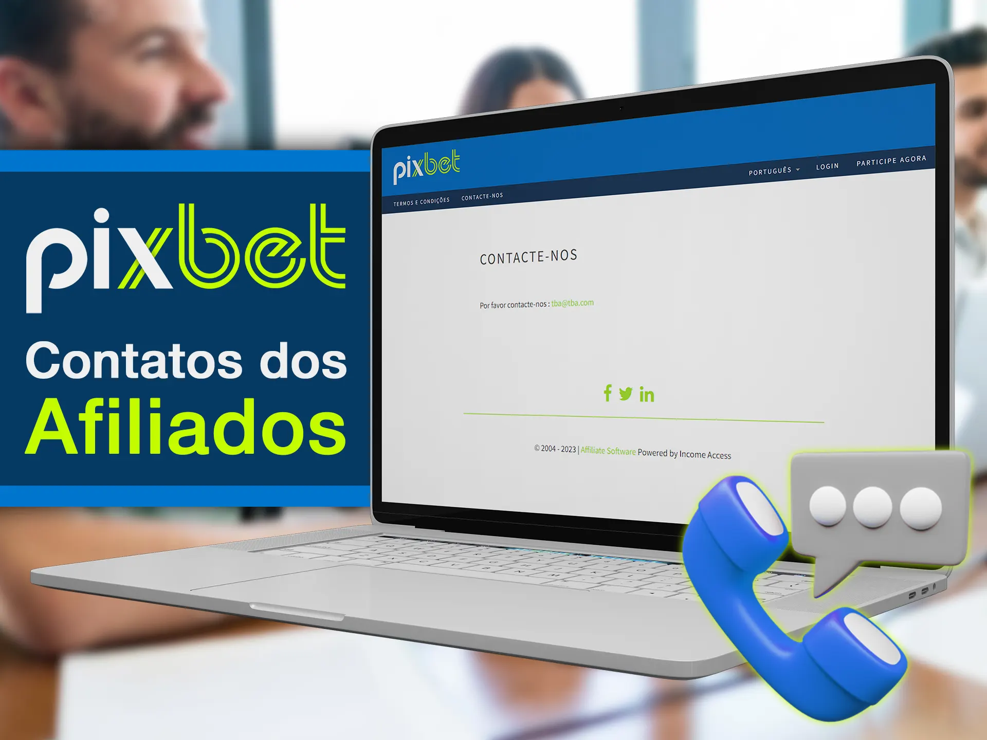 Entre em contato com o comando de afiliados da Pixbet para obter conselhos.