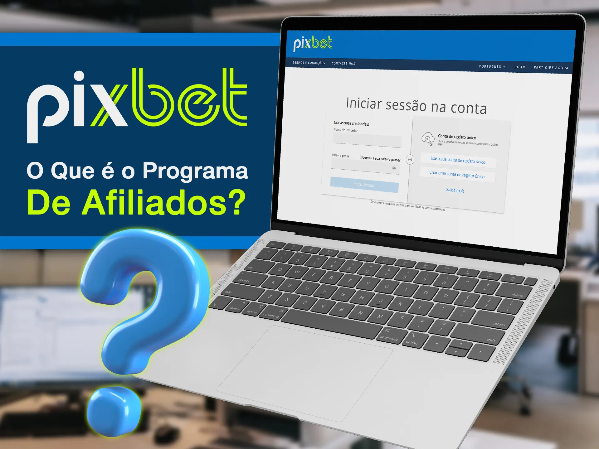 Saiba mais sobre o programa de afiliados Pixbet na página especial.