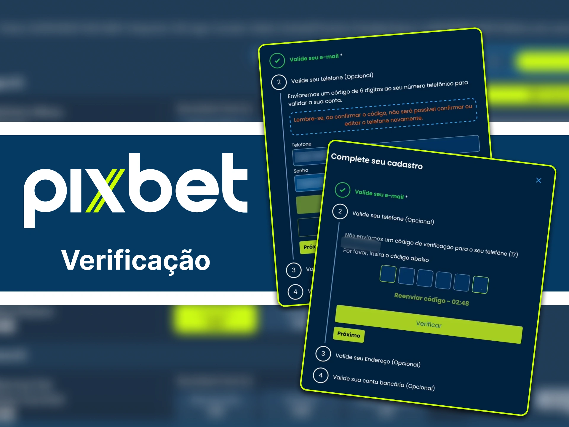 Complete o seu cadastro validando seu e-mail e telefone para garantir a segurança da sua conta na Pixbet.